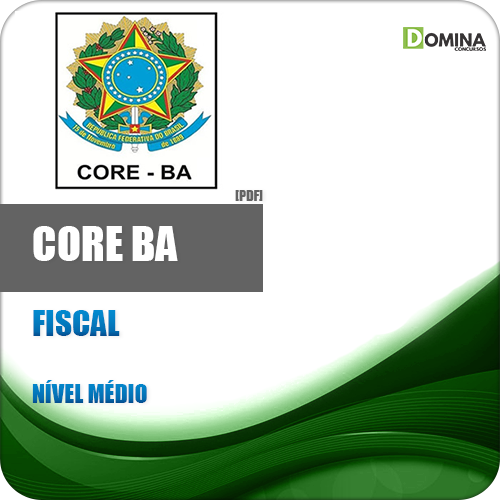 Apostila Concurso CORE BA 2018 Fiscal
