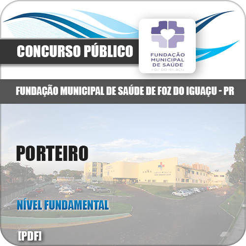 Apostila Foz do Iguaçu PR 2018 Porteiro