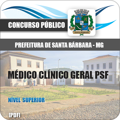 Apostila Santa Bárbara MG 2018 Médico Clínico Geral PSF