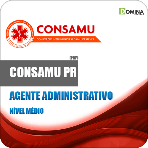 Apostila CONSAMU PR 2018 Agente Administrativo