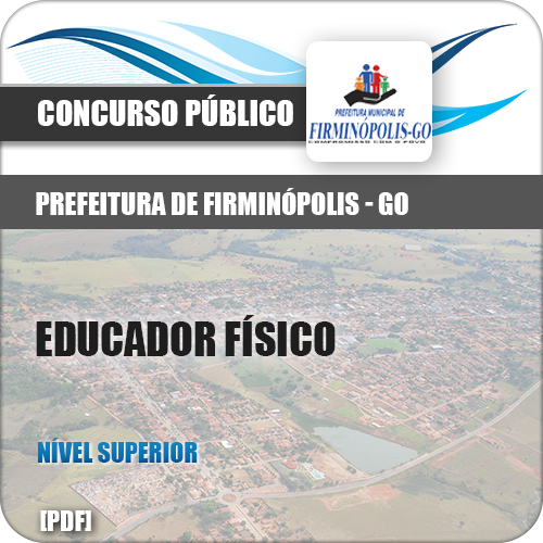 Apostila Firmininópolis GO 2018 Educador Físico