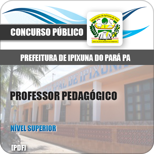 Apostila Ipixuna do Pará PA 2018 Professor Pedagógico
