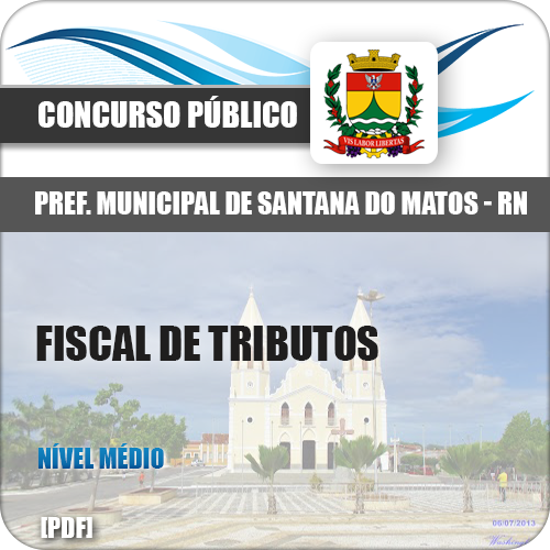 Apostila Santana do Matos RN 2018 Fiscal Tributos