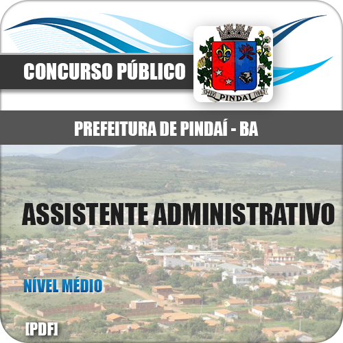 Apostila Pref Pindaí BA 2018 Assistente Administrativo