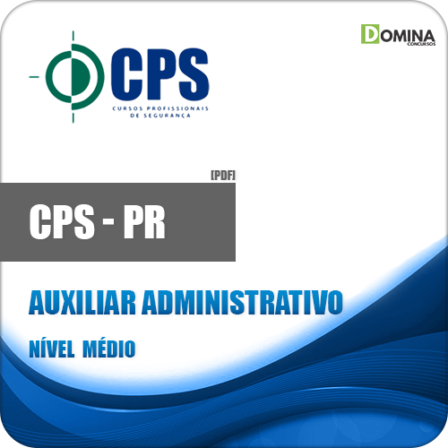 Apostila Concurso CPS PR 2018 Auxiliar Administrativo