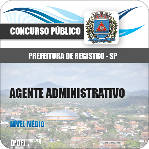 Apostila Pref Registro SP 2018 Agente Administrativo