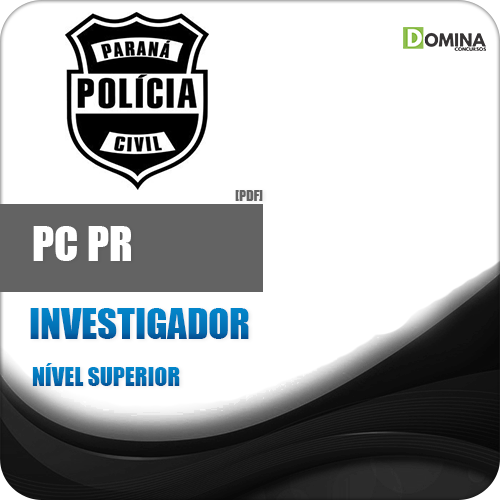 Apostila Polícia Civil Paraná PC PR 2018 Investigador