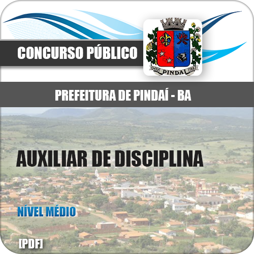 Apostila Pref Pindaí BA 2018 Auxiliar de Disciplina