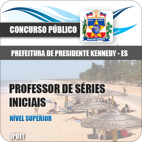 Apostila Presidente Kennedy ES 2018 Prof Series Iniciais
