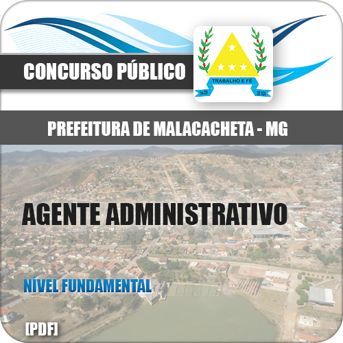 Apostila Malacacheta MG 2018 Agente Administrativo