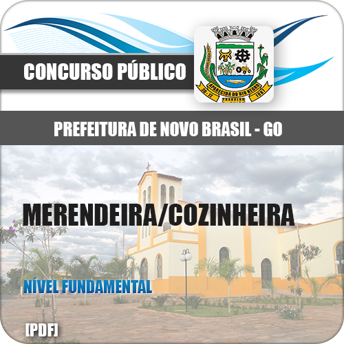 Apostila Pref Novo Brasil GO 2018 Merendeira Cozinheira