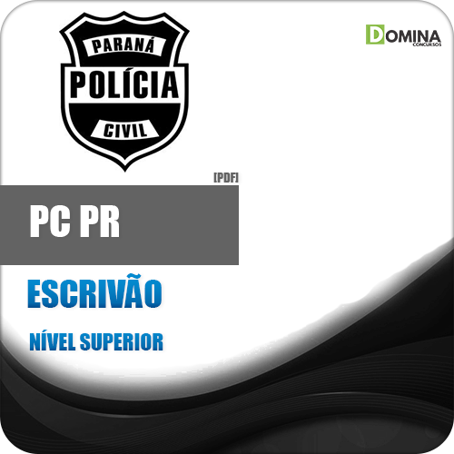 Apostila Polícia Civil Paraná PC PR 2018 Escrivão