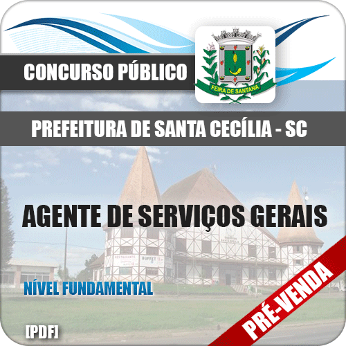 Apostila Santa Cecília SC 2018 Agente de Serviços Gerais