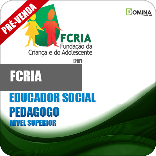 Apostila FCRIA AP 2018 Educador Social Pedagogo