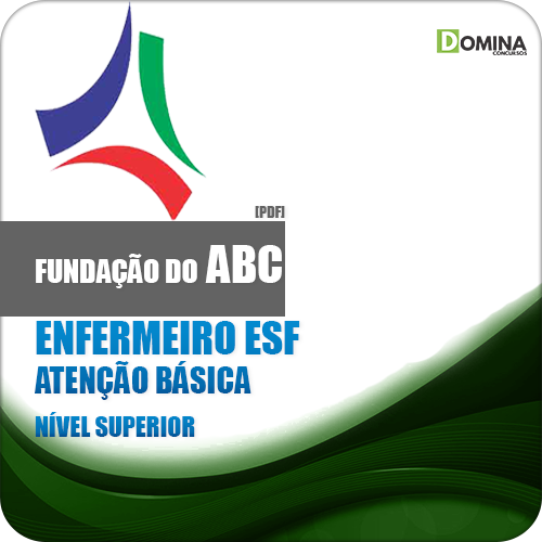 Apostila Fundação ABC SP 2018 Enfermeiro ESF