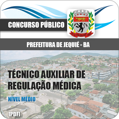 Apostila Jequié BA 2018 Técnico Aux Regulação Médica