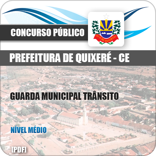 Apostila Pref Quixeré CE 2018 Guarda Municipal Trânsito
