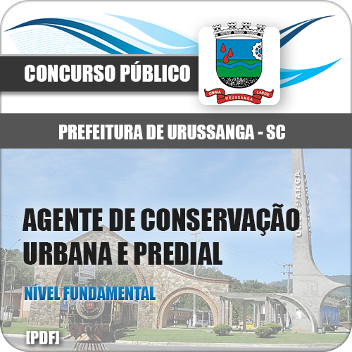Apostila Urussanga SC 2018 Agt Conservação Urbana e Predial