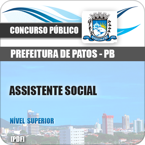 Apostila Pref Patos PB 2018 Assistente Social