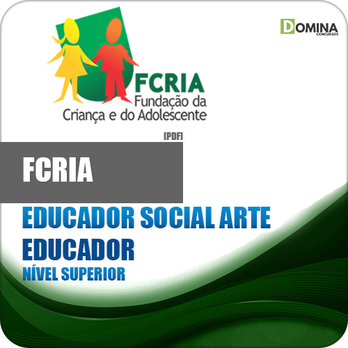 Apostila FCRIA AP 2018 Educador Social Arte Educador