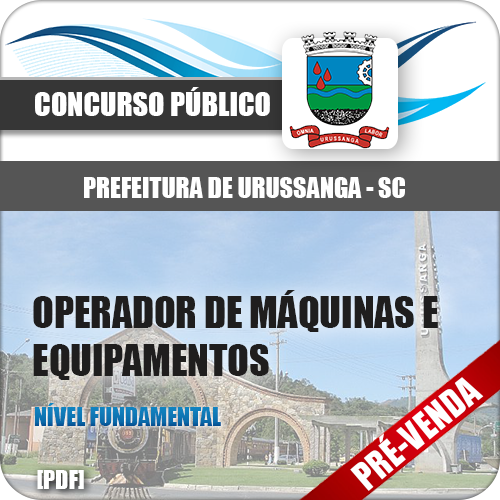 Apostila Urussanga SC 2018 Operador Máquinas Equipamentos
