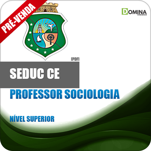Apostila SEDUC CE 2018 Professor Sociologia