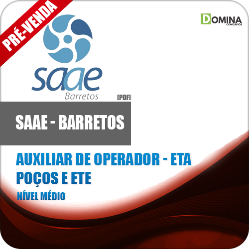 Apostila SAAE Barretos SP 2018 Auxiliar ETA Poços e ETE