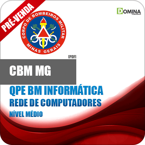 Apostila CBM MG 2018 QPE BM Informática Rede Computadores