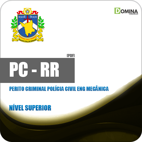 Apostila PC RR 2018 Perito Criminal Polícia Civil Eng Mecânica