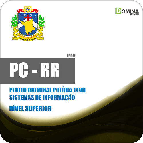 Apostila PC RR 2018 Perito Criminal Polícia Civil Sistemas Info