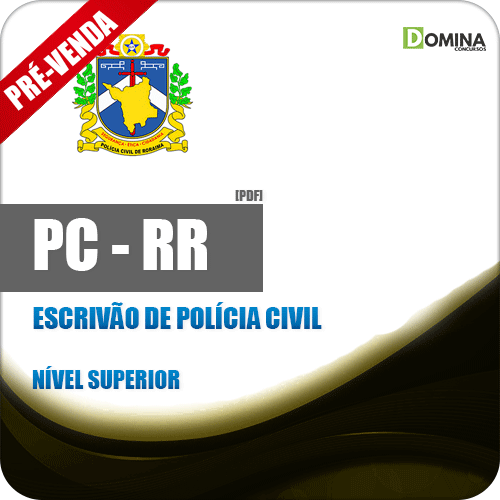 Apostila PC RR 2018 Escrivão de Polícia Civil