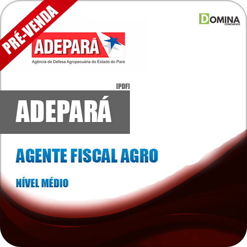 Apostila ADEPARA 2018 Agente Fiscal Agropecuário