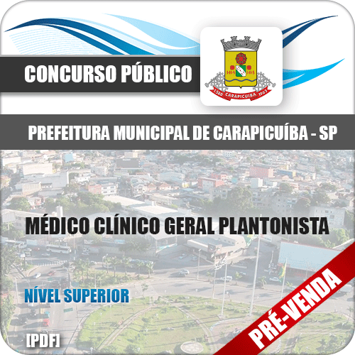 Apostila Pref Carapicuíba SP 2018 Médico Clínico Geral Plantonista