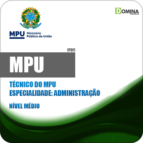 Apostila MPU 2018 Técnico MPU Especialidade Administração