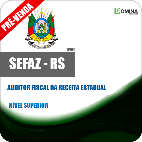 Apostila SEFAZ RS 2018 Auditor Fiscal da Receita Estadual