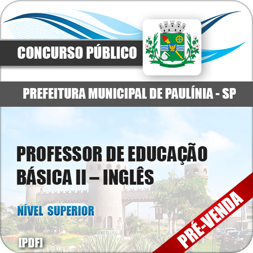 Apostila Pref Paulínia SP 2018 Prof de Educação Básica II Inglês