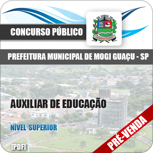 Apostila Pref Mogi Guaçu SP 2018 Auxiliar de Educação