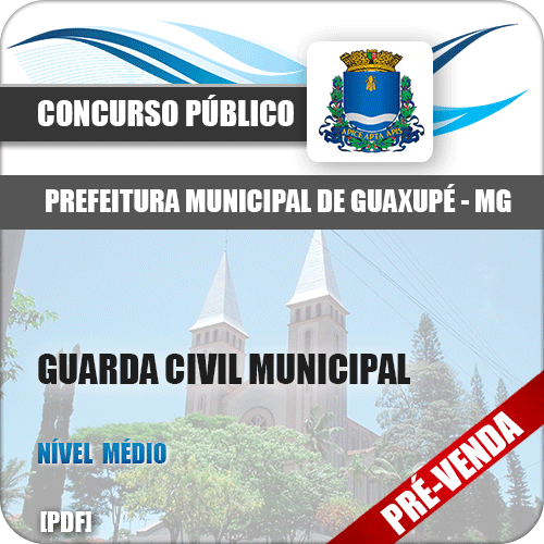 Apostila Pref Guaxupé MG 2018 Guarda Civil Municipal