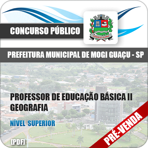 Apostila Pref Mogi Guaçu SP 2018 Prof Ed Básica II Geografia