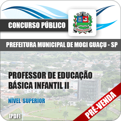 Apostila Pref Mogi Guaçu SP 2018 Prof Educação Básica Infantil II