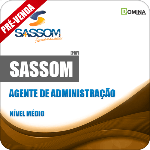 Apostila SASSOM SP 2018 Agente de Administração