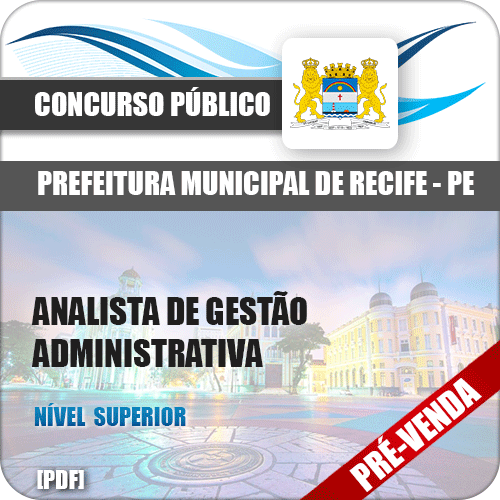 Apostila Pref Recife PE 2018 Analista de Gestão Administrativa