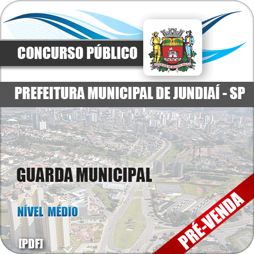 Apostila Pref Municipal de Jundiaí SP 2018 Guarda Municipal
