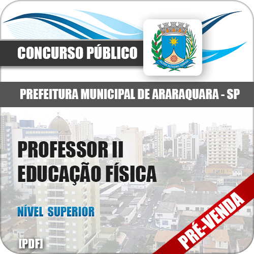 Apostila Pref Araraquara SP 2018 Professor II Educação Física