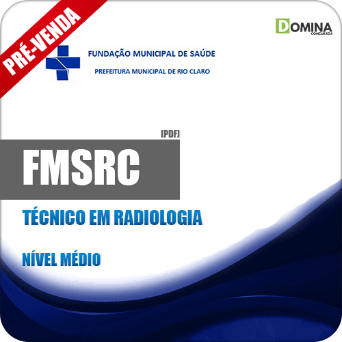 Apostila FMSRC SP 2018 Técnico em Radiologia