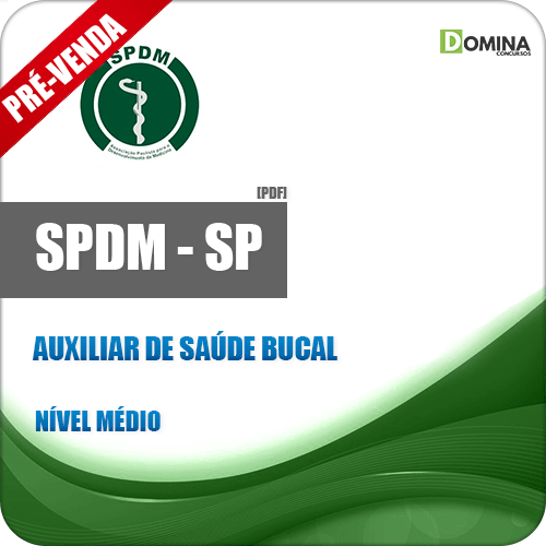Apostila SPDM SP 2018 Auxiliar de Saúde Bucal