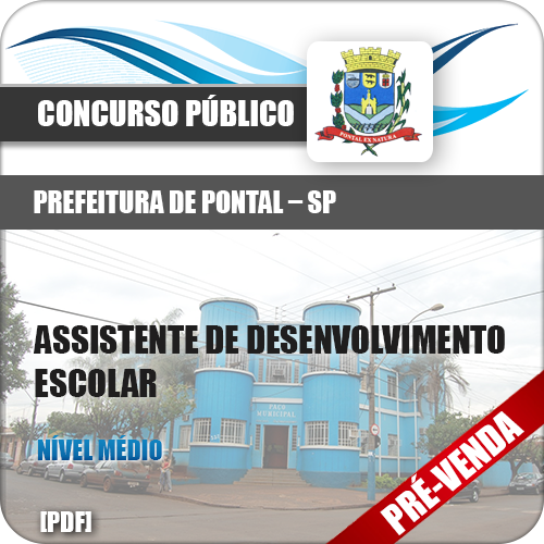 Apostila Pref Pontal SP 2019 Assistente Desenvolvimento Escolar