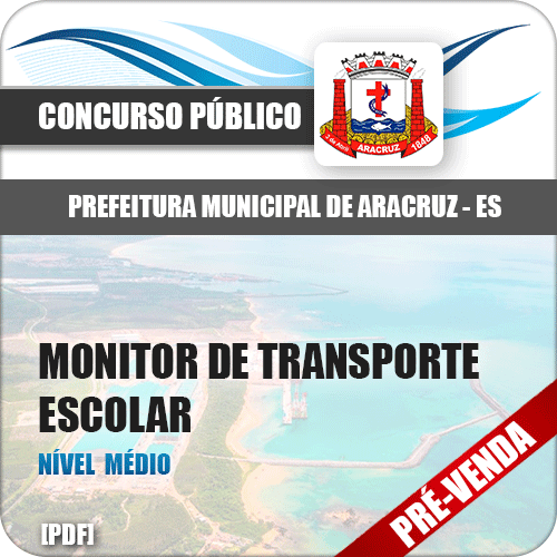 Apostila Pref Aracruz ES 2018 Monitor de Transporte Escolar