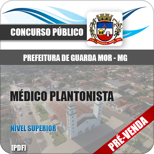 Apostila Pref Guarda-Mor MG 2019 Médico Plantonista