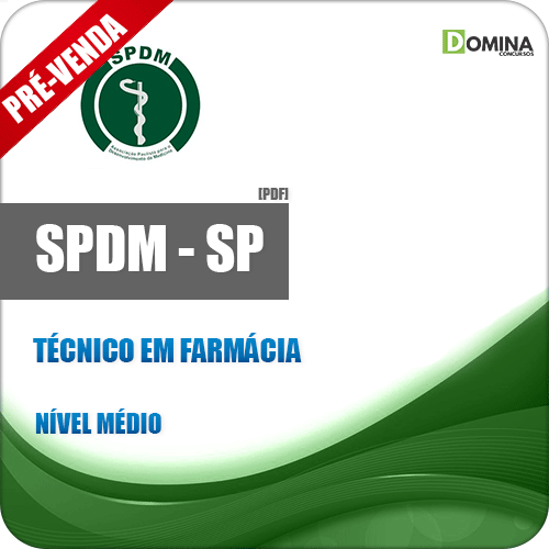 Apostila SPDM SP 2018 Técnico em Farmácia